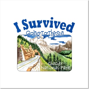 I Survived Going-To-The-Sun Road, Glacier NP Posters and Art